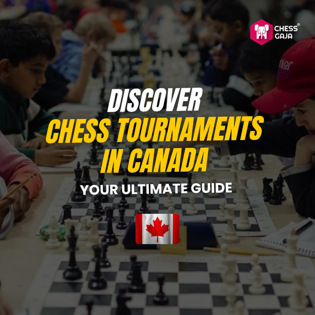 Children playing chess at a tournament. Text overlay reads: "Discover Chess Tournaments in Canada: Your Ultimate Guide" with a Canadian flag icon.